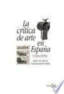 La Crítica De Arte En España (1939 1976)