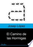 libro El Camino De Las Hormigas
