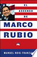 libro El Ascenso De Marco Rubio