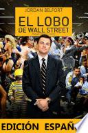 libro El Lobo De Wall Street: (edición Español)