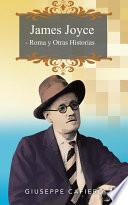 libro James Joyce   Roma Y Otras Historias