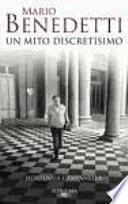 libro Mario Benedetti, Un Mito Discretísimo