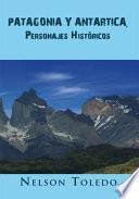 libro Patagonia Y Antartica, Personajes Históricos