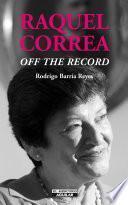libro Raquel Correa  Off The Record
