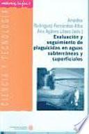 libro Evaluación Y Seguimiento De Plaguicidas En Aguas Subterráneas Y Superficiales