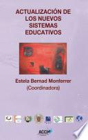 libro Actualización De Los Nuevos Sistemas Educativos