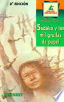 libro Sadako Y Las Mil Grullas De Papel