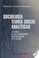 libro Sociología Y Teoría Social Analíticas