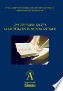 libro Est Hic Varia Lectio : La Lectura En El Mundo Antiguo.