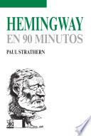 Hemingway En 90 Minutos