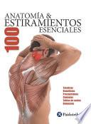 libro Anatomía & 100 Estiramientos Esenciales (color)