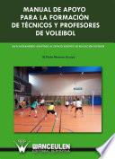 libro Manuel De Apoyo Para La Aformación De Técnicos Y Profesores De Voleibol