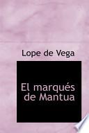 El Marques De Mantua