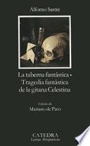 libro La Taberna Fantástica ; Tragedia Fantástica De La Gitana Celestina