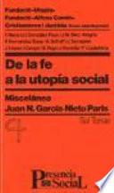 libro De La Fe A La Utopía Social