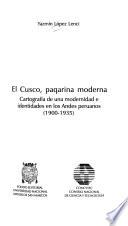 El Cusco, Paqarina Moderna
