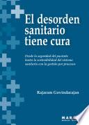 El Desorden Sanitario Tiene Cura