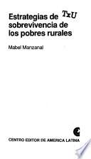 Estrategias De Sobrevivencia De Los Pobres Rurales