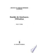 Guarijío De Arechuyvo, Chihuahua