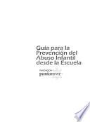 Guía Para La Prevención Del Abuso Infantil Desde La Escuela