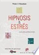 libro Hipnosis Y Estrés. Guía Para Profesionales