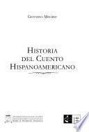 Historia Del Cuento Hispanoamericano