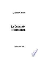 La Cuestión Territorial