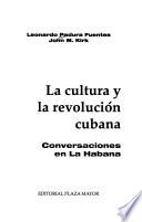 libro La Cultura Y La Revolución Cubana