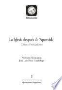 La Iglesia Después De Aparecida