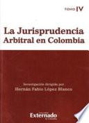 La Jurisprudencia Arbitral En Colombia