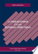 libro La Progresividad En Las Reformas Tributarias