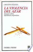 La Violencia Del Azar