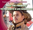 Meet The Fireman / Te Presento A Los Bomberos