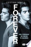 Mil Formas De Decir Te Quiero (forever 3)