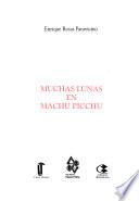 Muchas Lunas En Machu Picchu