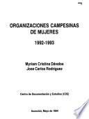 Organizaciones Campesinas De Mujeres, 1992 1993