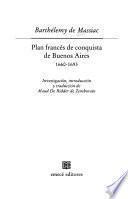 Plan Francés De Conquista De Buenos Aires, 1660 1693
