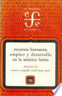 Recursos Humanos, Empleo Y Desarrollo En La América Latina