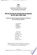 Red De Parcelas De Introducción De Especies Del Ifie Inia (1966 1983)