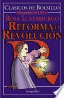 Reforma O Revolucion
