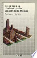 Retos Para La Modernización Industrial De México