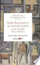Saúde Reprodutiva Na América Latina E No Caribe