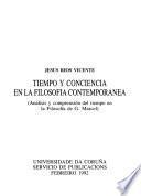 Tiempo Y Conciencia En La Filosofía Contemporánea