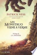 Un Monstruo Viene A Verme Mti / A Monster Calls: Inspired By An Idea From Siobhan Dowd Movie Tie In