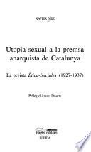 Utopia Sexual A La Premsa Anarquista De Catalunya