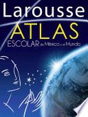 libro Atlas Escolar De México Y El Mundo