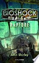 libro Bioshock: Rapture