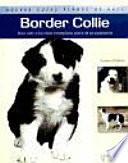 libro Border Collie (nuevas Guías Perros De Raza)