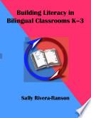 libro Building Literacy In Bilingual Classrooms, K 3