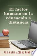 libro El Factor Humano En La Educación A Distancia
